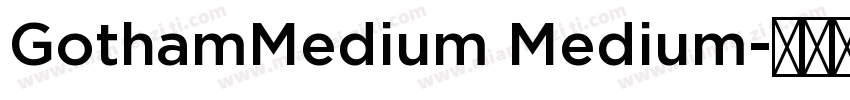 GothamMedium Medium字体转换